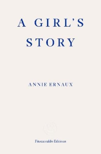 Annie ernaux girl story - ernaux,